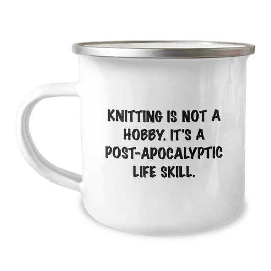 Gifts from Friends and Family for Knitting Lovers - Cute Camping Mug with 'Knitting Is Not A Hobby, It's A Life Skill' Quote - Birthday Unique Gifts - Image 1