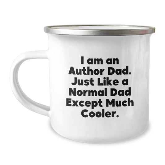 Author Dad Camping Mug Funny Quote Birthday Unique Gift for Author Dads from Family - Image 1