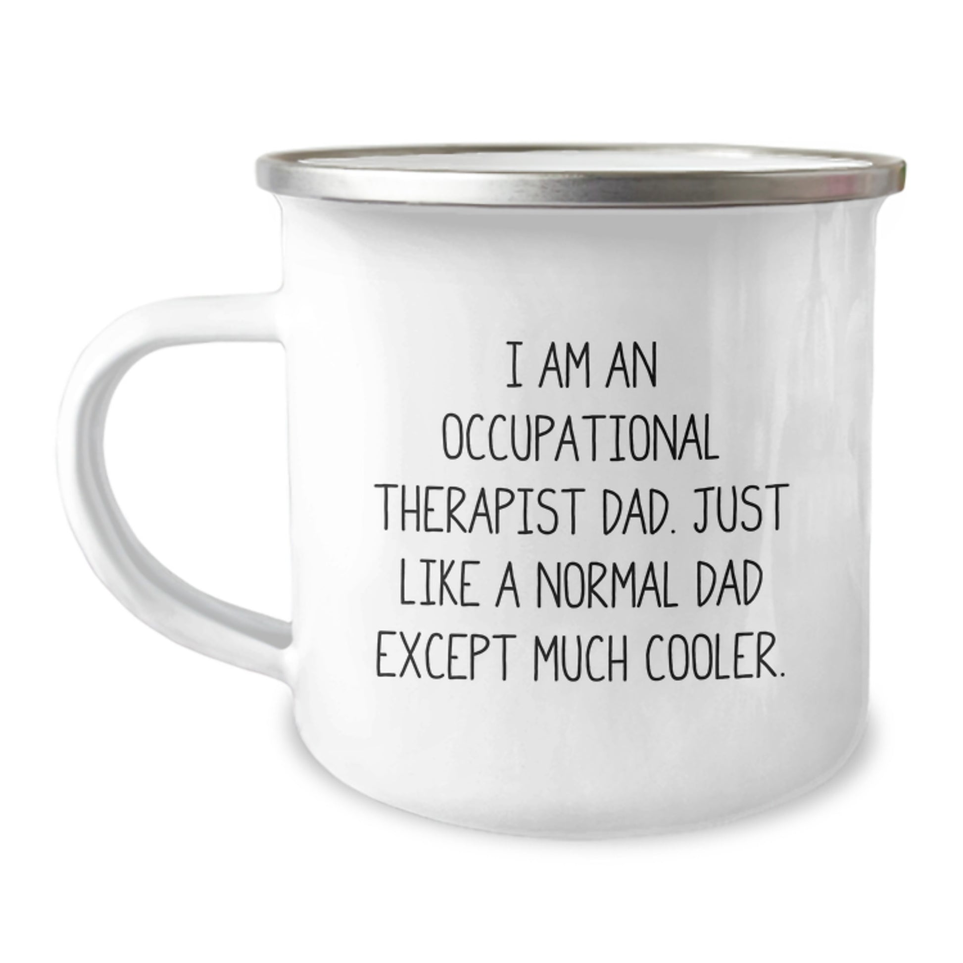 Funny Occupational Therapist Gifts for Men - 'I Am An Occupational Therapist Dad' Camping Mug, Enamel Finish, Christmas Unique Ideas - Image 1