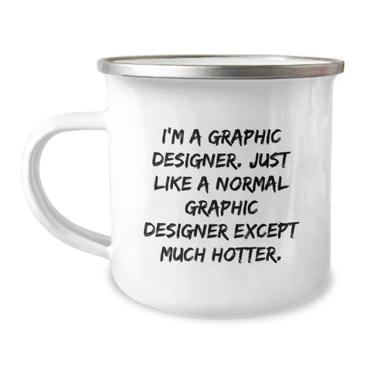Gifts from Men, Funny Graphic Designer Camping Mug, Unique Mother's Day Unique Gifts for Graphic Designer - Image 1
