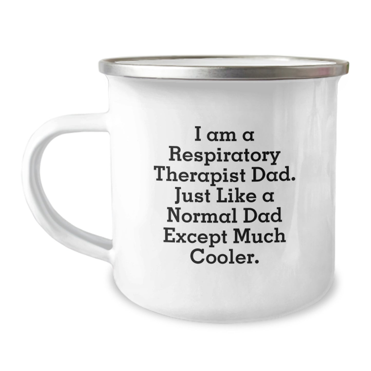 Funny Respiratory Therapist Gifts for Men - I Am A Respiratory Therapist Dad - Unique Camping Mug for Valentine's - Gifts from Dad - Image 1
