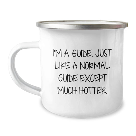 Guide Camping Mug Gifts for Mom's Day, Funny Quote, Ideal Gift from Family, Friends, or Men - Image 1