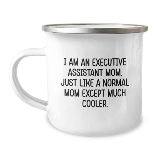 Funny Executive Assistant Gifts from Mom, Valentine's Unique Gifts for Executive Assistant, Camping Mug for Executive Assistant Mom - Image 1