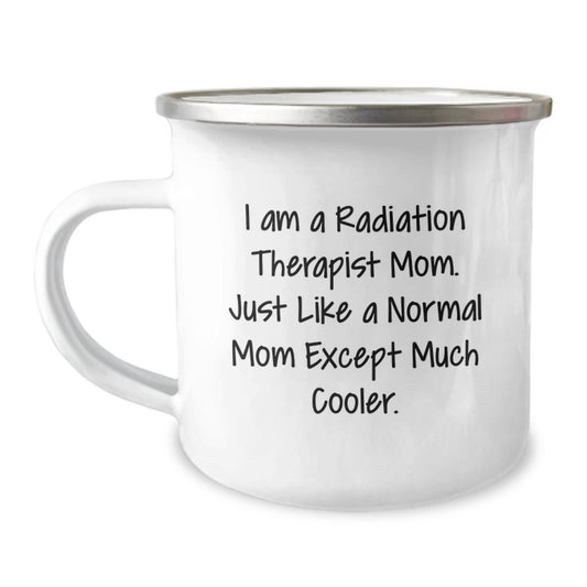Funny Radiation Therapist Mom Gifts from Family for Christmas Camping Mug - 'I Am A Radiation Therapist Mom' - Image 1