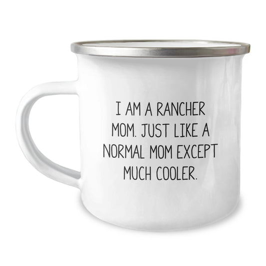 Rancher Mom Funny Camping Mug Gifts for Rancher Friends and Family, Unique Christmas Idea - Image 1