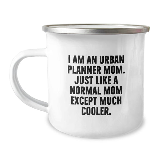Urban Planner Mom Gifts, Valentine's Unique Gifts for Urban Planner Friends, Funny Camping Mug for Men, Women, or Coworkers - Image 1