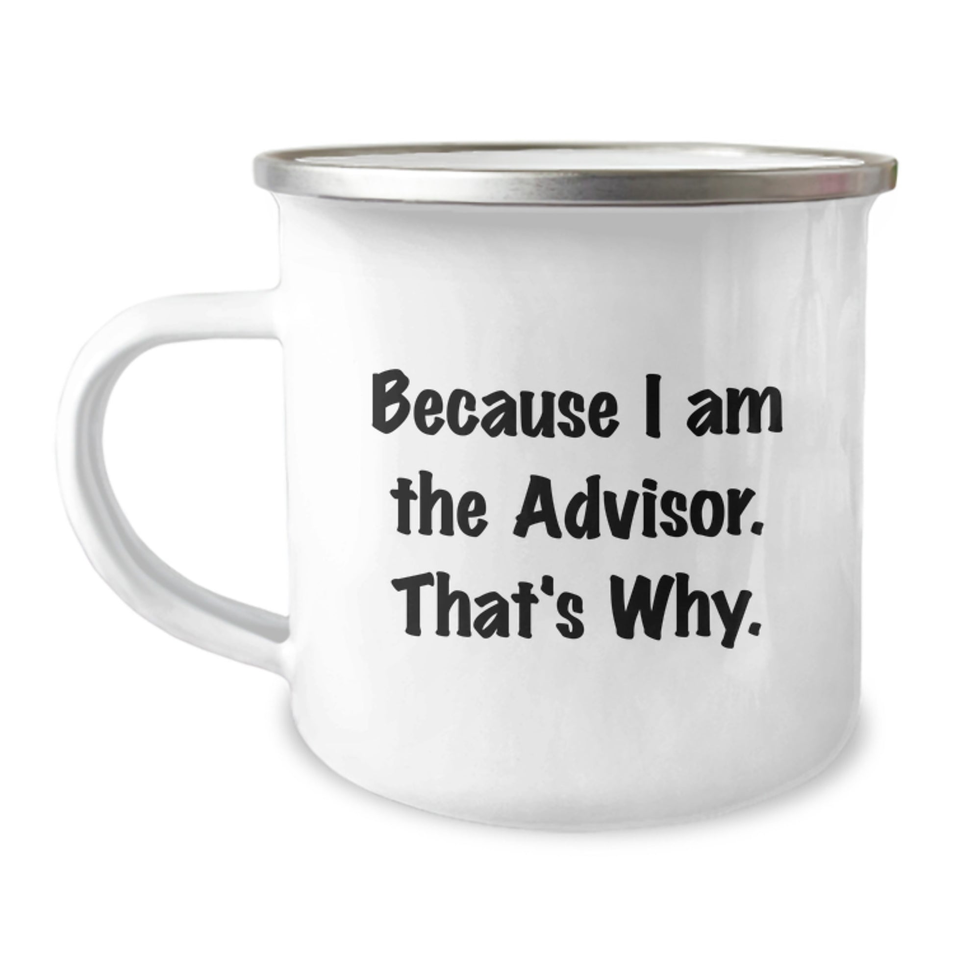 Unique Gifts from Men for Advisor Friends - Funny Advisor Camping Mug - Valentine's Unique Gifts - Image 1