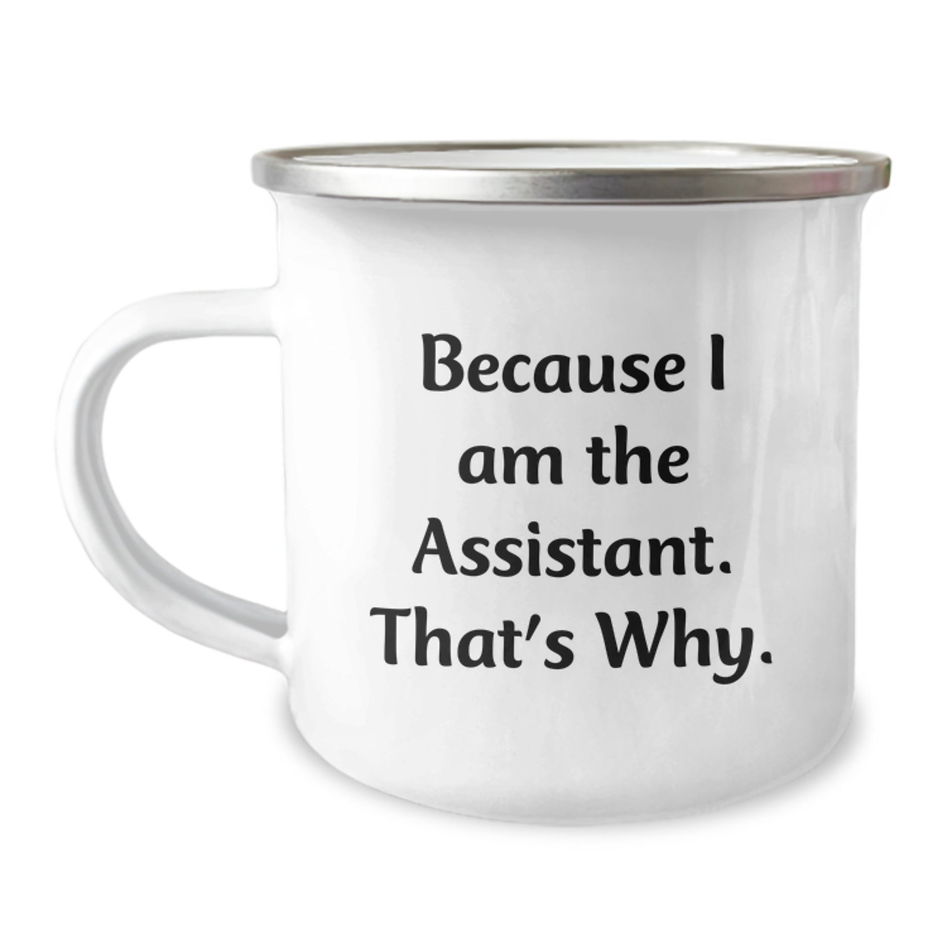 Funny Assistant Gifts from Friends Unique Christmas Mugs for Assistant Men and Women Because I Am The Assistant That's Why. - Image 1