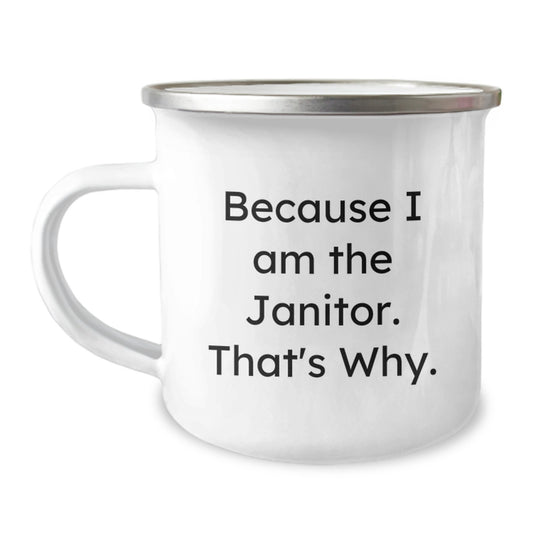 Janitor Funny Quote Camping Mug Gifts from Family for Janitor Friends - Image 1