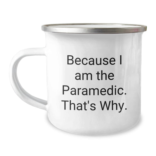 Funny Rescue Worker Mug Gifts for Birthday Unique Rescue Worker Enthusiasts from Friends and Family - Because I Am The Rescue Worker. That's Why. - Image 1