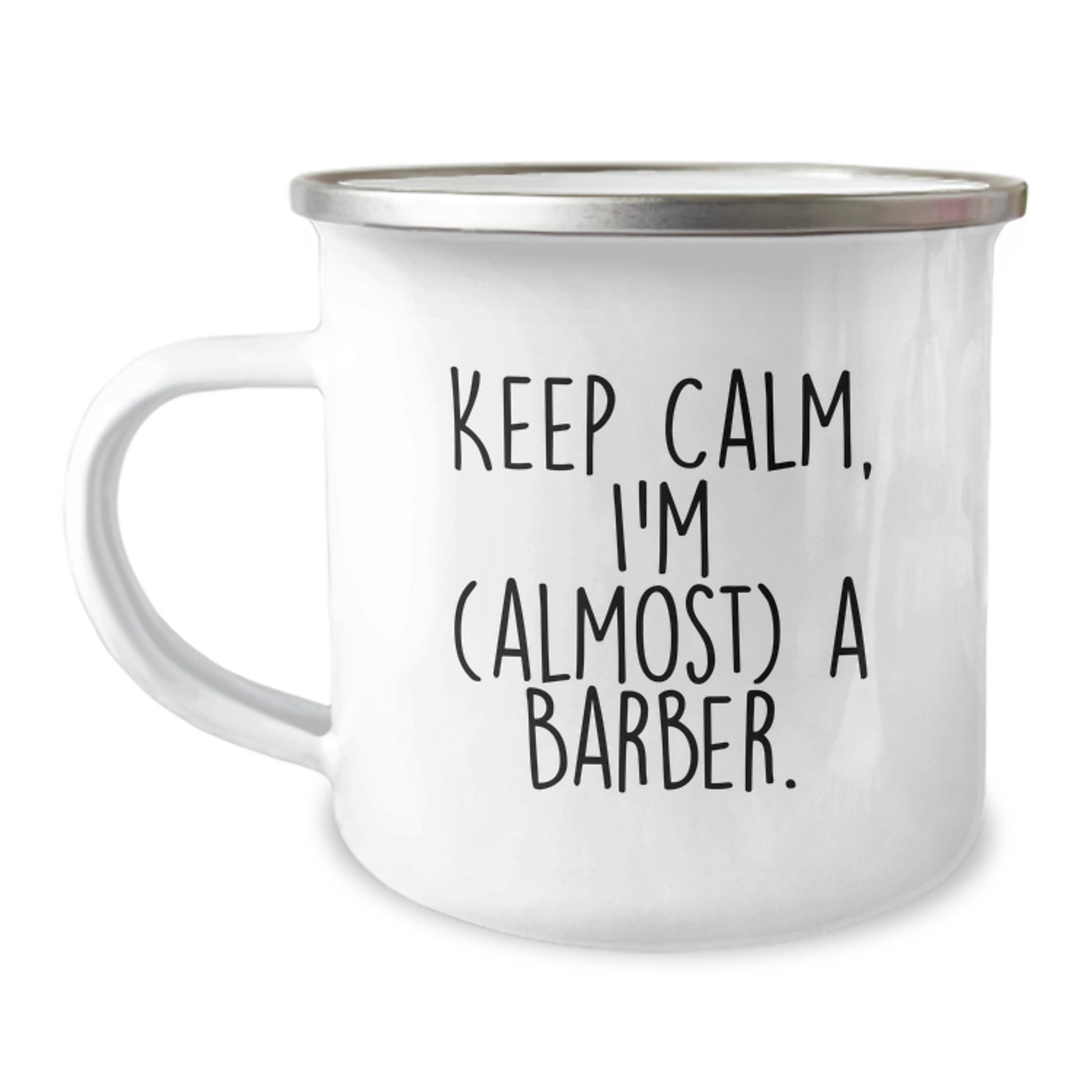 Funny Barber Gifts for Men, Unique Christmas Unique Gifts from Friends for Barber, Camping Mug Quote 'Keep Calm, I'm (almost) A Barber.' - Image 1