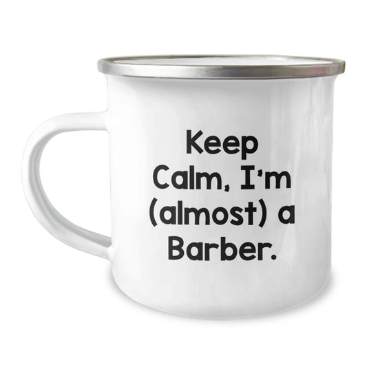 Funny Barber Gifts, Keep Calm I'm (almost) A Barber Cute Camping Mug for Men, Christmas Unique Fun Gift Ideas from Friends to Family - Image 1