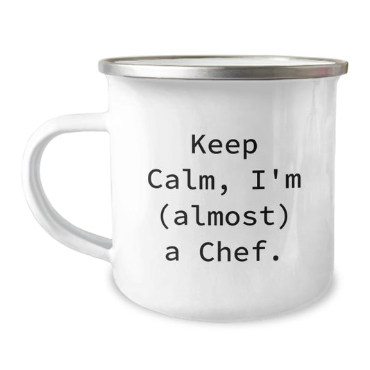 Funny Chef Gifts for Men, Camping Mug with Keep Calm I'm almost a Chef Quote, Unique Christmas Unique Gifts from Friends to Family - Image 1