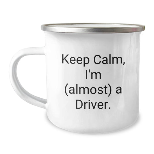 Funny Driver Gifts, Unique Camping Mug for Friends, Keep Calm I'm Almost A Driver, Christmas Unique Gifts for Men from Family - Image 1