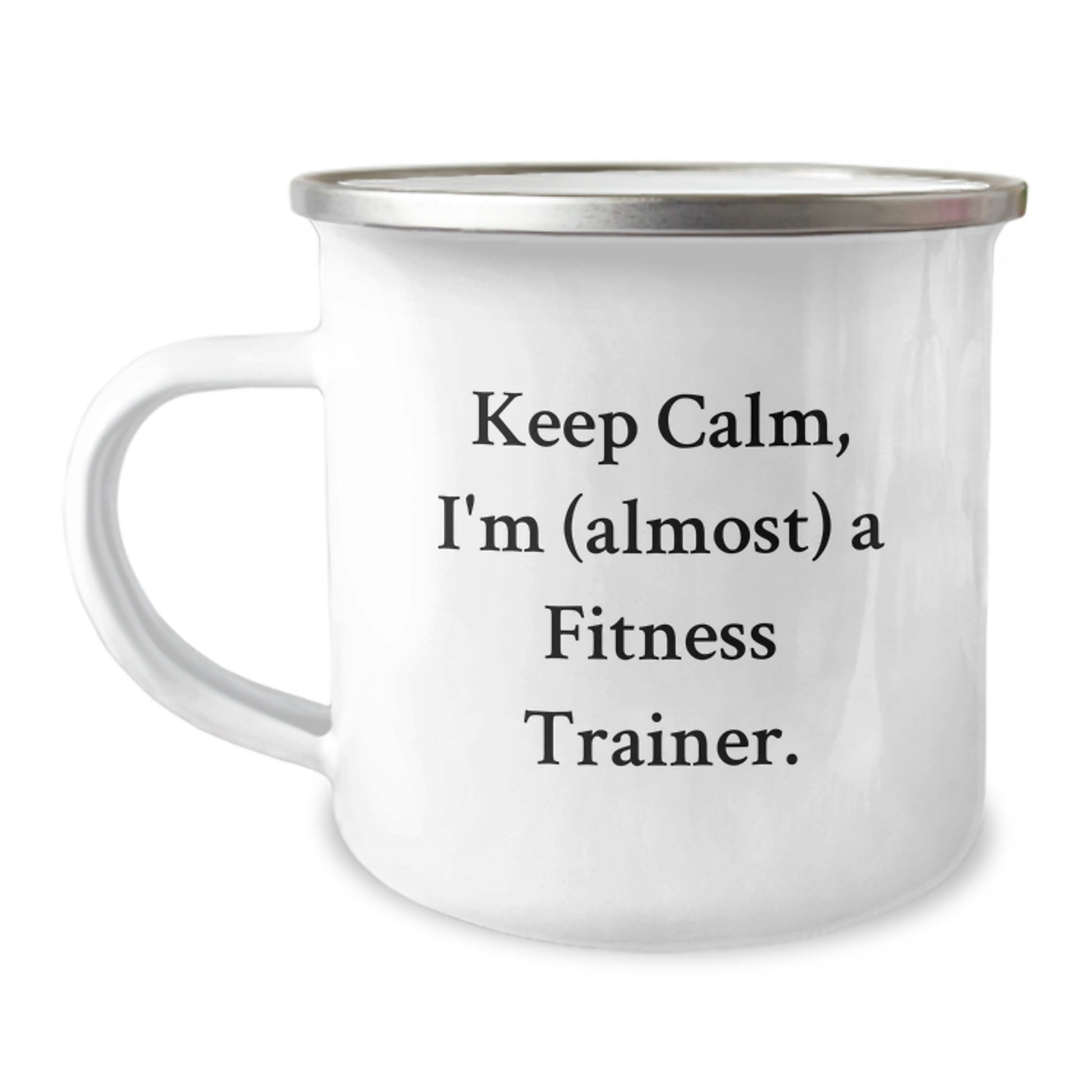 Funny Fitness Trainer Camping Mug Gifts for Men from Friends - Keep Calm I'm almost A Fitness Trainer Christmas Unique Gifts - Image 1