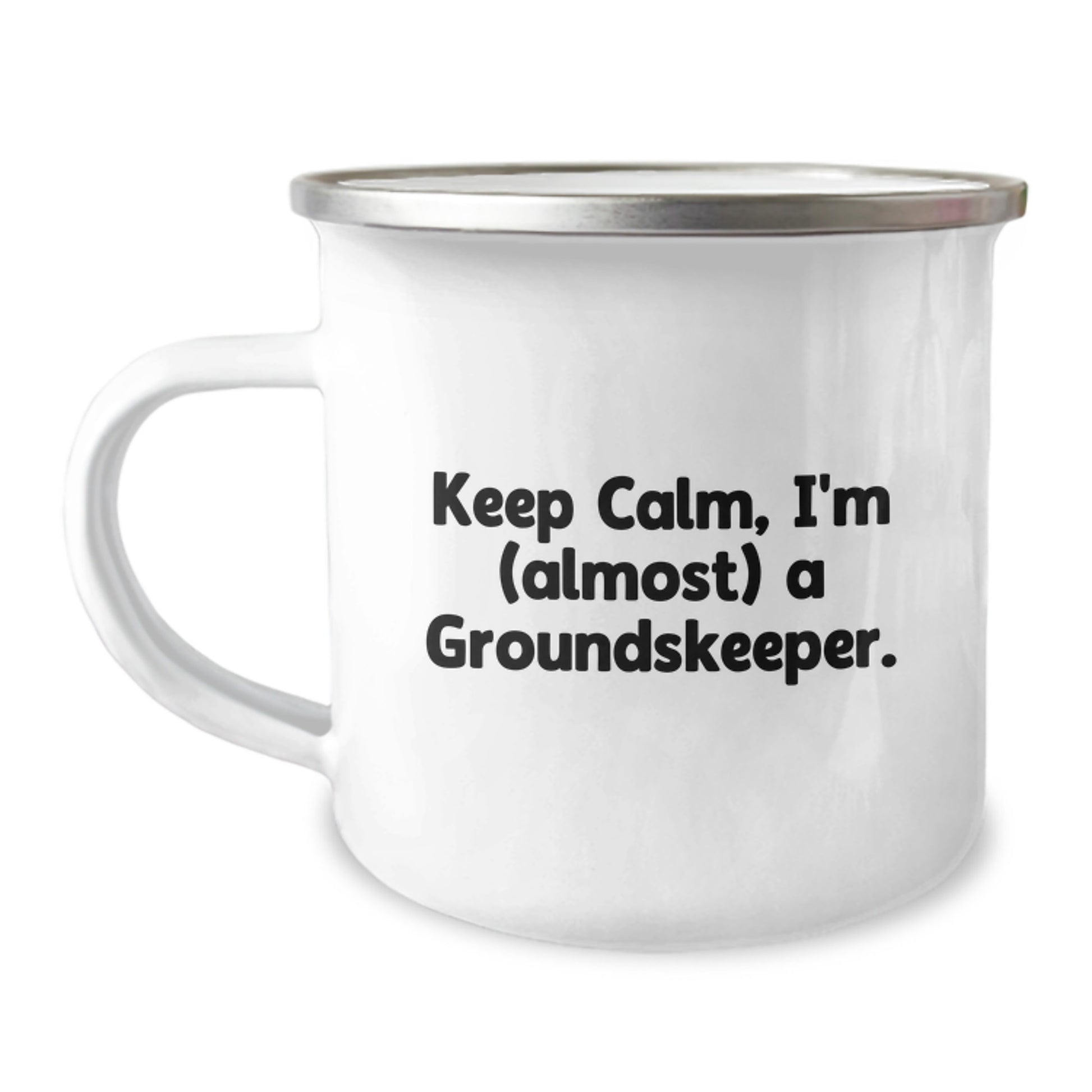 Funny groundskeeper Gifts from Men to groundskeeper Friends for Christmas Unique Ideas Camping Mug, Keep Calm I'm almost a groundskeeper. - Image 1