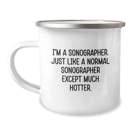 Funny Sonographer Gifts for Mom - Unique Mother's Day Unique Gifts from Men to Sonographer Women - Camping Mug - Image 1