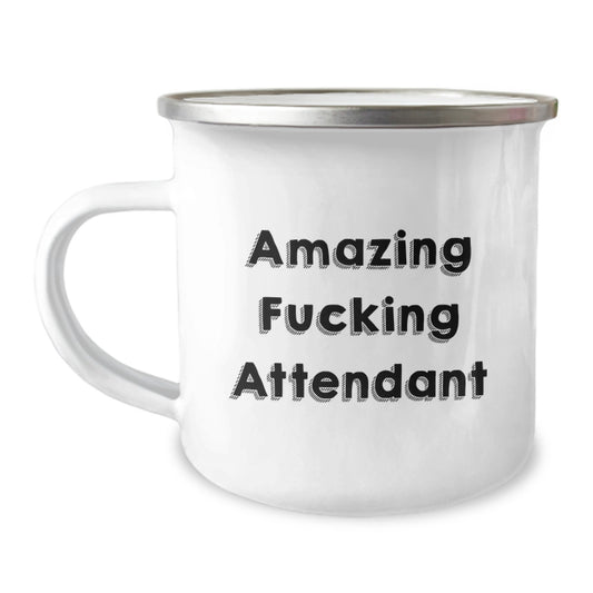 Funny Attendant Gifts from Men to Friends Unique Christmas Unique Gifts Funny Quote Attendant Camping Mug - Image 1