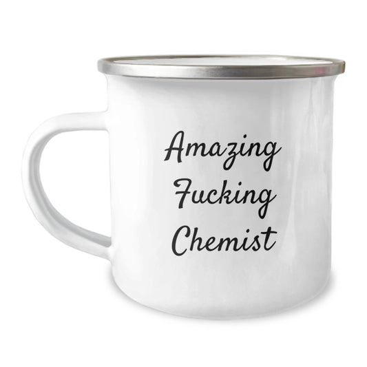 Funny Chemist Gifts from Friends for the Amazing F--king Chemist Enthusiast Christmas Unique Mug, Camping Mug, Funny Quote, Chemist Present - Image 1