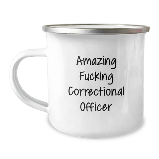 Correctional Officer Camping Mug - 'Amazing F--king' Funny Christmas Unique Gift for Correctional Officers from Friends and Family - Image 1