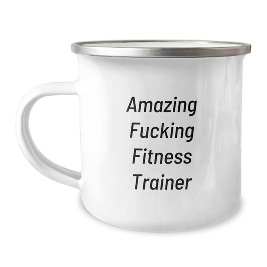 Funny Fitness Trainer Gifts for Birthday Unique Presents from Friends to Men - 'Amazing F--king Fitness Trainer' Camping Mug, 12 oz Stainless Steel with Enamel Finish - Image 1