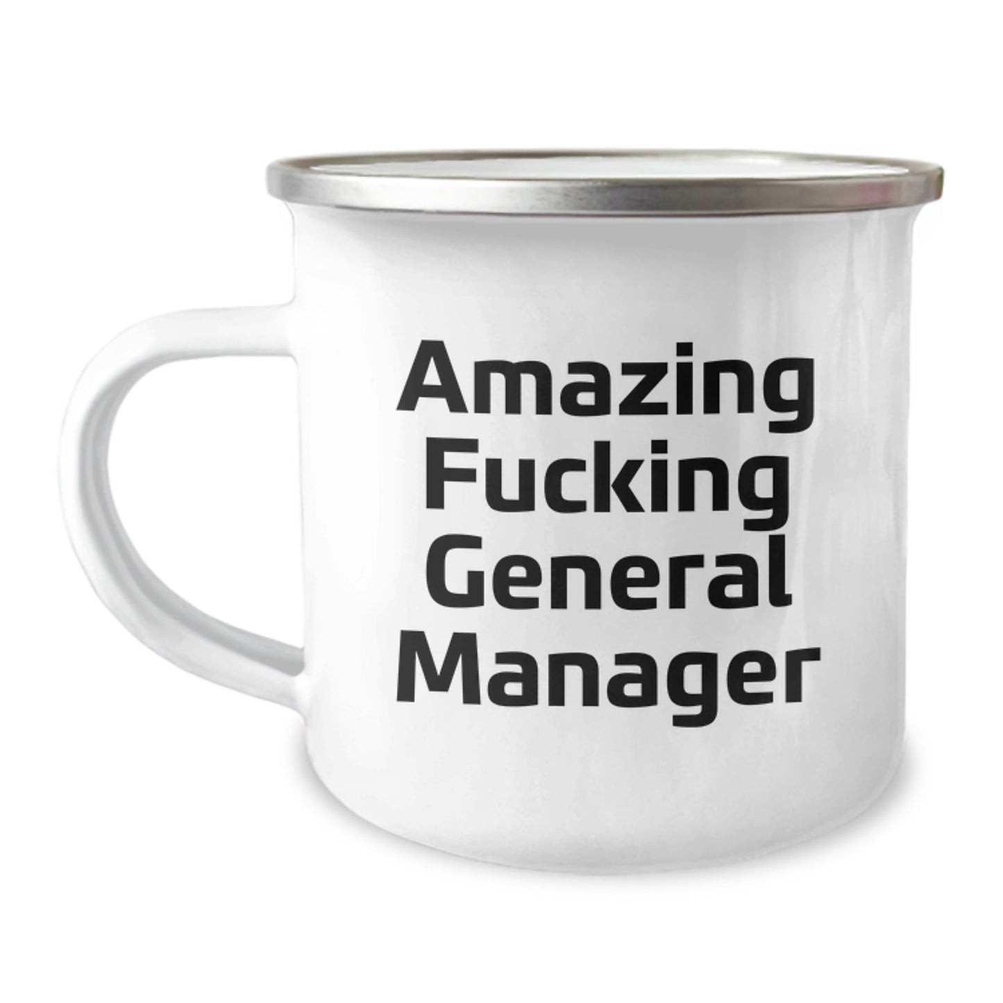 Funny General Manager Gifts from Friends, Unique Christmas Unique Gifts for General Managers, Custom Camping Mug with 'Amazing F--king General Manager' Quote - Image 1