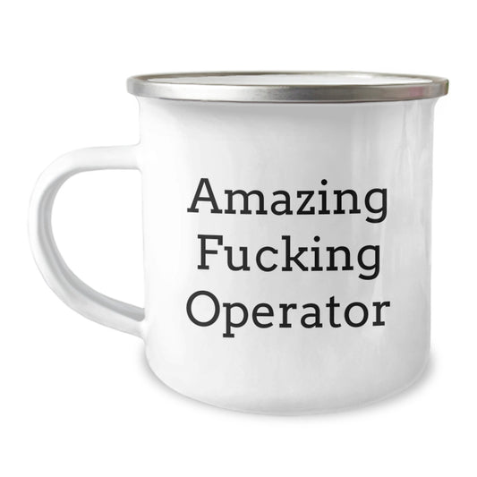 Funny Operator Gifts for Men, Funny Operator Camping Mug for Christmas Unique Gifts from Friends to Operator - Image 1