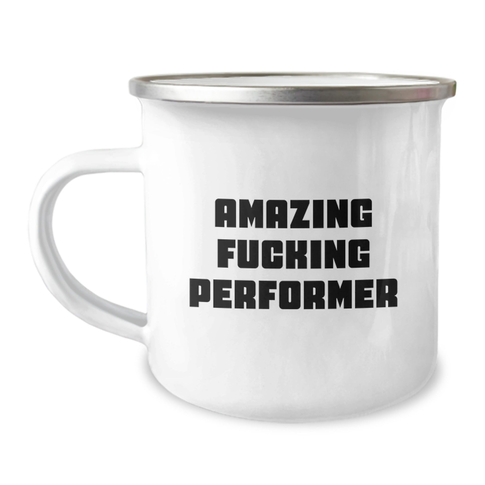 Funny Performer Gifts for Men, Great Christmas Unique Gifts from Friends to Family Member - Amazing F--king Performer Camping Mug - Image 1