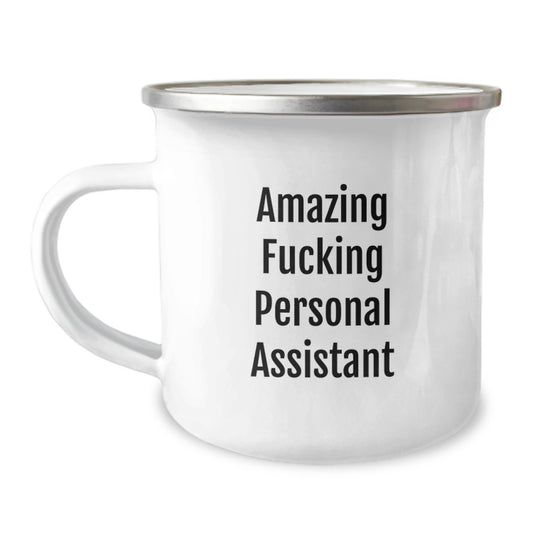 Funny Personal Assistant Gifts from Friends for Camping Mug - Amazing F--king Personal Assistant Mug - Image 1