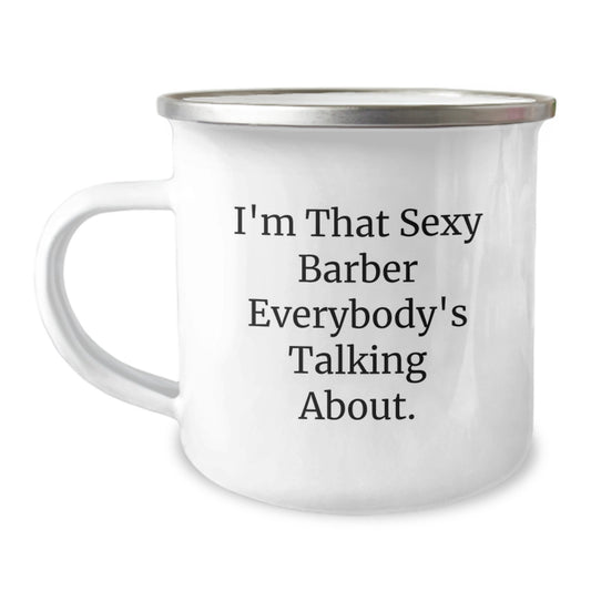 Funny Barber Gifts for Men, Christmas Unique Mugs by Sexy Barbers, Funny Camping Mug for Friends and Family - Image 1