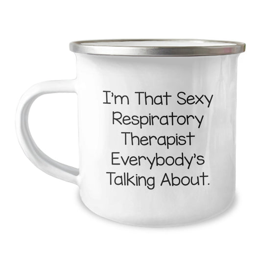 Funny Respiratory Therapist Gifts from Friends for Respiratory Therapist Men Christmas Unique Mugs - 'I'm That Sexy Respiratory Therapist Everybody's Talking About.' - Image 1