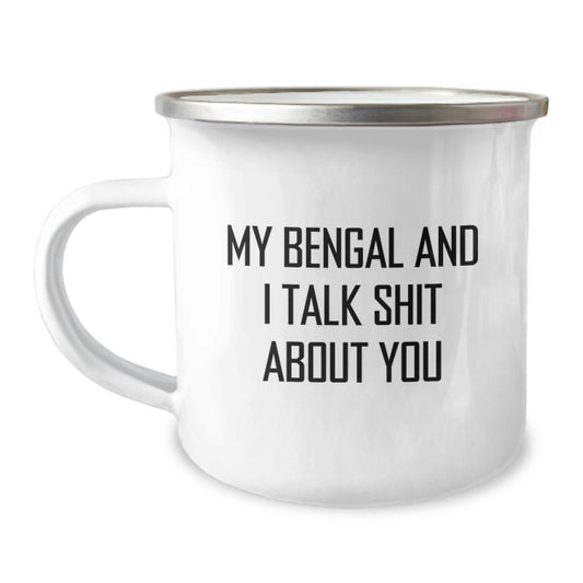 Funny Bengal Cat Gifts from Dad on Father's Day - My Bengal And I Talk Shit About You Camping Mug for Men - Image 1
