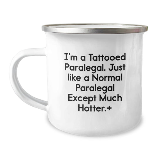 Funny Paralegal Gifts for Paralegal Friends, Birthday Unique Gifts from Friends to Paralegal Men, Tattooed Paralegal Camping Mug - 12 oz Stainless Steel - Image 1