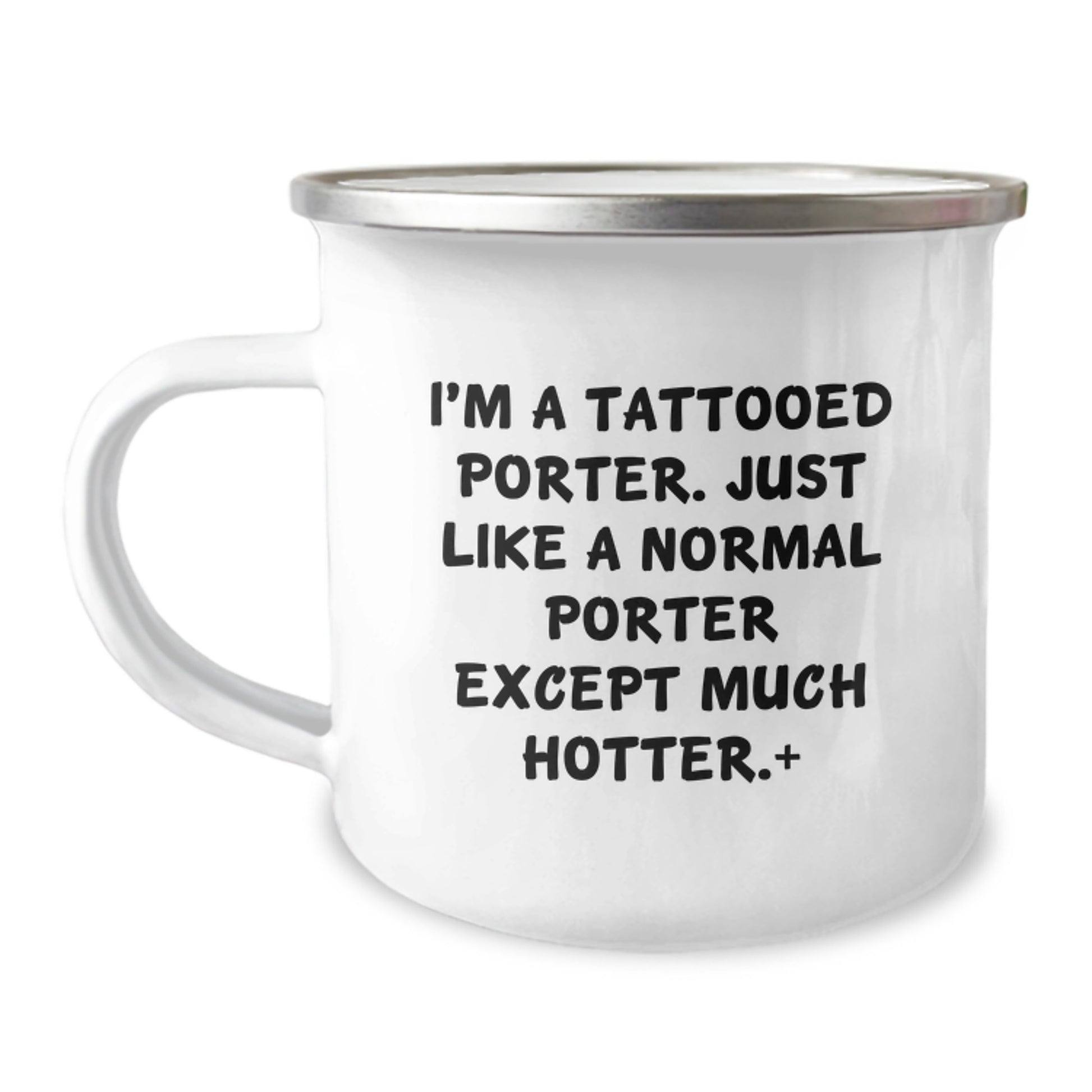 Funny Gifts for Porter, Unique Christmas Memorable Presents for Porter Lovers, I'm A Tattooed Porter Camping Mug - Image 1