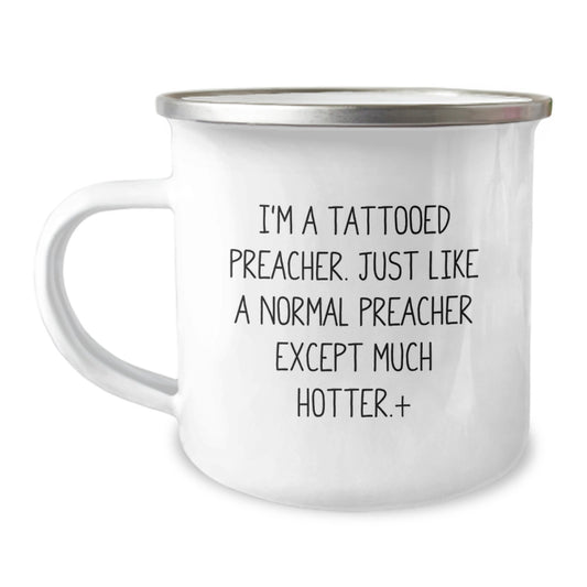 Funny Preacher Gifts for Men - Christmas Unique Gifts from Friends - I'm A Tattooed Preacher Mug, Camping Mug for Preacher, Hot Preacher Mugs - Image 1