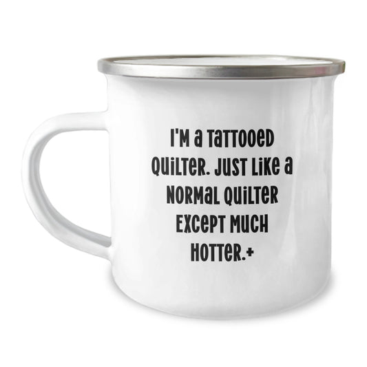 Quilter Gifts for Birthday - Funny Tattooed Quilter Camping Mug, Gifts from Family to Friends - Image 1