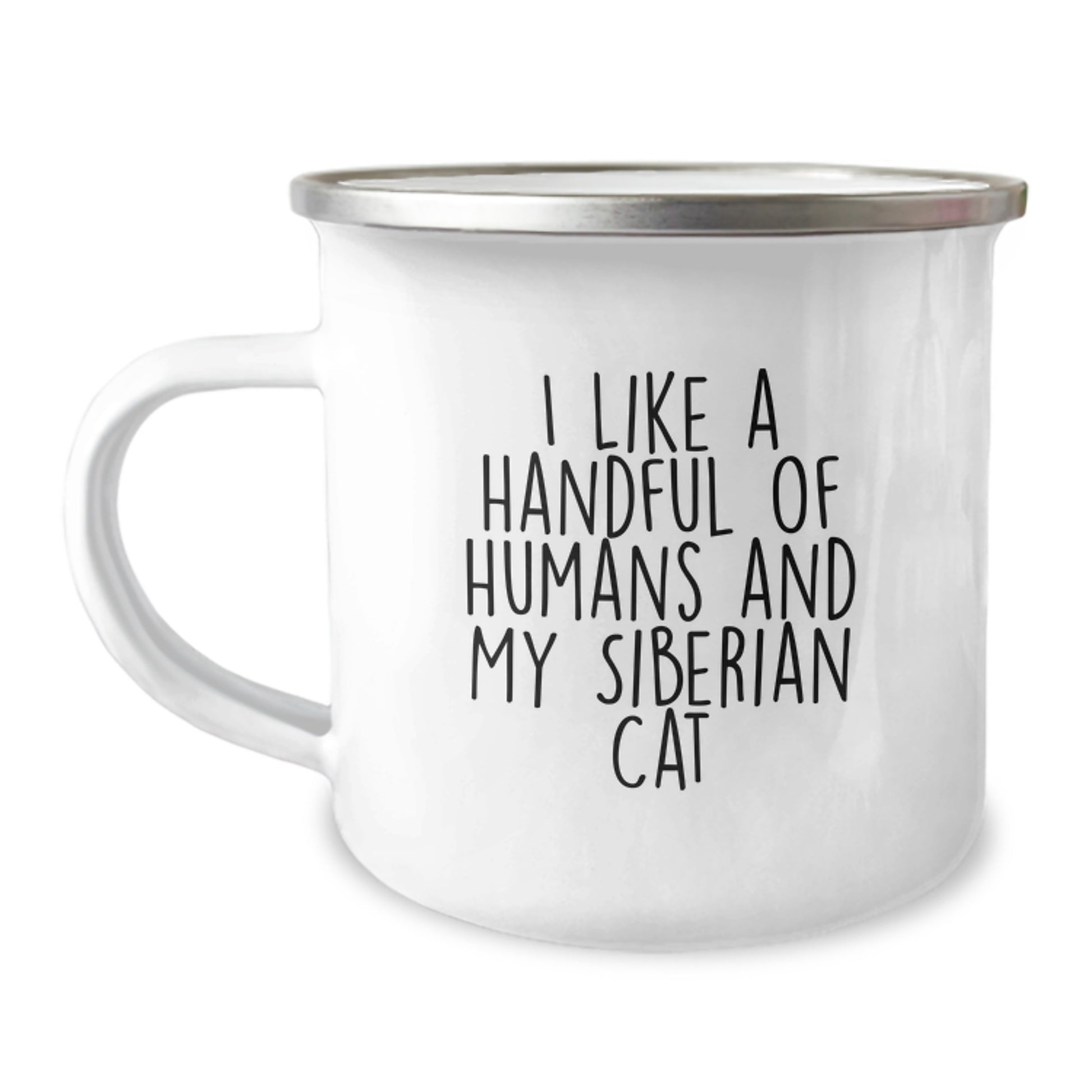 Funny Siberian Cat Gifts for Men, Gifts from Family, Camping Mug for Siberian Cat Lovers, I Like A Handful Of Humans And My Siberian Cat - Image 1