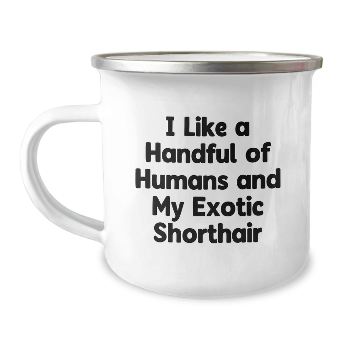 Funny Exotic Shorthair Cat Lover Gifts from Family to Friends - I Like A Handful Of Humans And My Exotic Shorthair Christmas Unique Mugs - Image 1