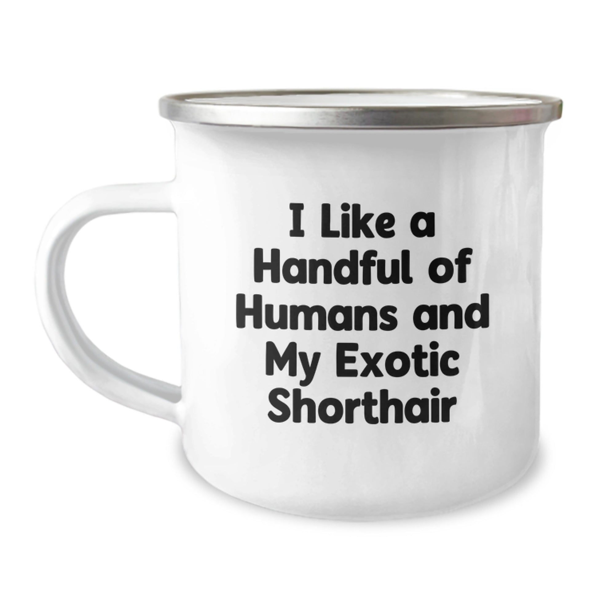 Funny Exotic Shorthair Cat Lover Gifts from Family to Friends - I Like A Handful Of Humans And My Exotic Shorthair Christmas Unique Mugs - Image 1