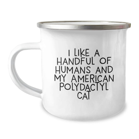 Funny American Polydactyl Cat Gifts, I Like A Handful Of Humans And My American Polydactyl Cat Christmas Unique Gifts for Men Women Friends Family - Image 1