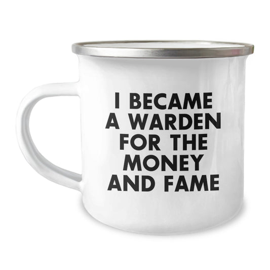 Funny Warden Camping Mug Gifts for Men - Unique Warden Coffee Mugs, I Became A Warden For The Money And Fame, Ideal Gift for Christmas - Gifts from Men to Warden Friends - Image 1