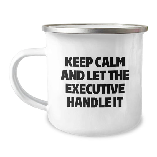 Funny Executive Gifts from Men to Colleagues - Keep Calm And Let The Executive Handle It Christmas Unique Gifts for Executive Men - Image 1