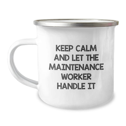 Funny Maintenance Worker Christmas Unique Gifts from Family for Men, Keep Calm And Let The Maintenance Worker Handle It Camping Mug, Unique Christmas Unique Gifts for Maintenance Worker - Image 1