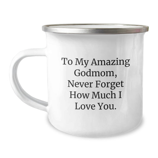 Gifts from Family to My Amazing Godmom, Funny Camping Mug for Christmas Unique Gifts, 12 oz Stainless Steel with Enamel Finish - Image 1