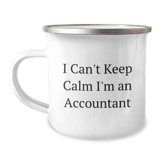 Funny Accountant Gifts, Unique Valentine's Unique Gifts, I Can't Keep Calm I'm An Accountant Camping Mug for Accountant Men or Women Friends - Image 1