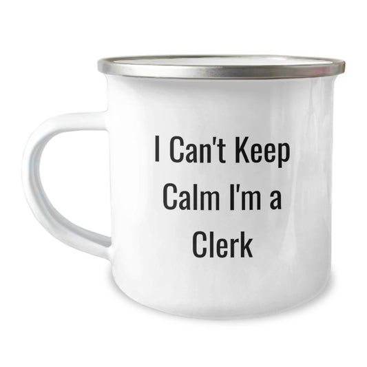 Funny Clerk Gifts, I Can't Keep Calm I'm A Clerk Christmas Unique Camping Mugs Gifts from Friends to Family - Image 1