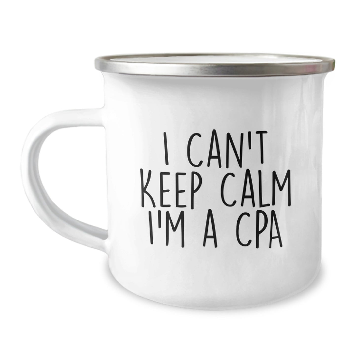 Funny 'I Can't Keep Calm I'm A Cpa' Gifts for CPA Friends, Family, and Coworkers - Unique Camping Mug for Christmas - Image 1