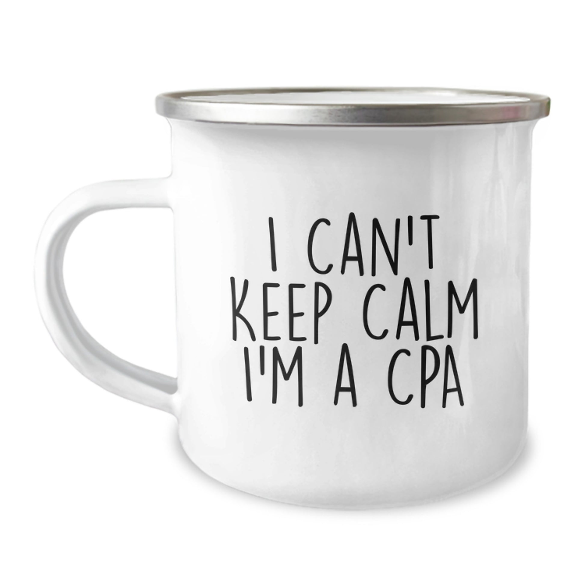 Funny 'I Can't Keep Calm I'm A Cpa' Gifts for CPA Friends, Family, and Coworkers - Unique Camping Mug for Christmas - Image 1