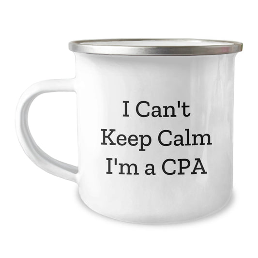 Funny 'I Cant Keep Calm I'm A Cpa' Gifts for Cpa Men, Unique Camping Mug for Christmas, Stainless Steel 12 oz Capacity - Image 1