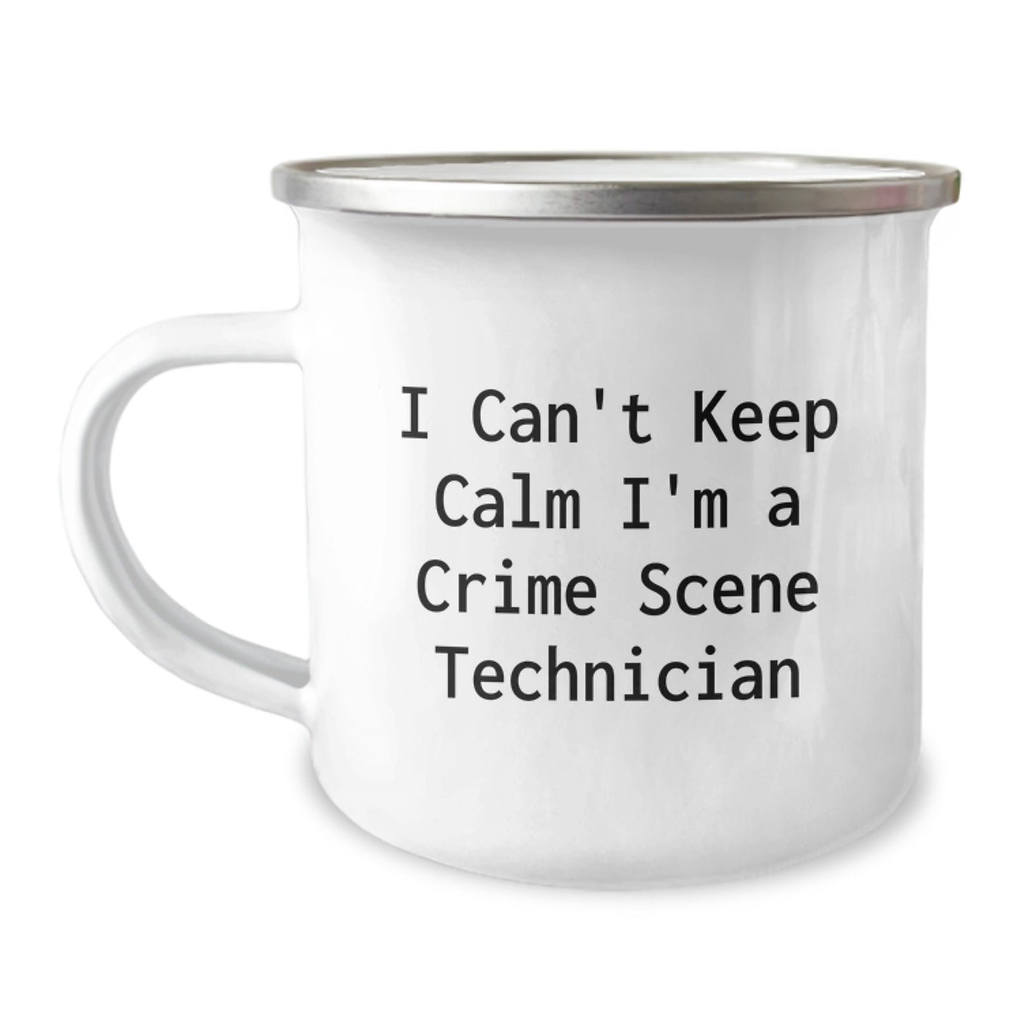 Funny I'm a Crime Scene Technician Camping Mug Gifts for Men Women Friends Coworkers Family - Image 1
